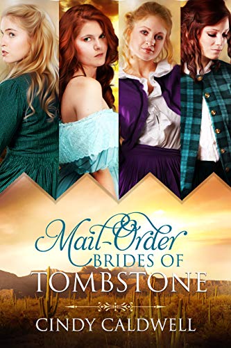 Mail Order Brides of Tombstone Collection Vol. 1: Books 1-4
