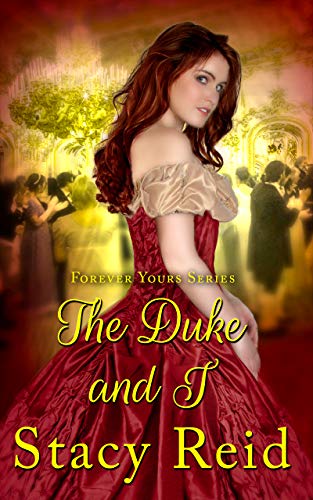 The Duke and I (Forever Yours #2)