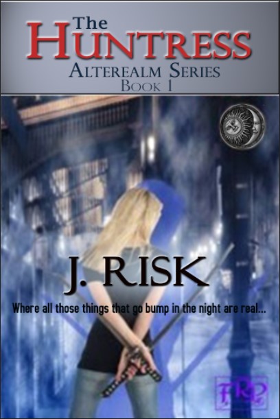 The Huntress: The Alterealm Series #1