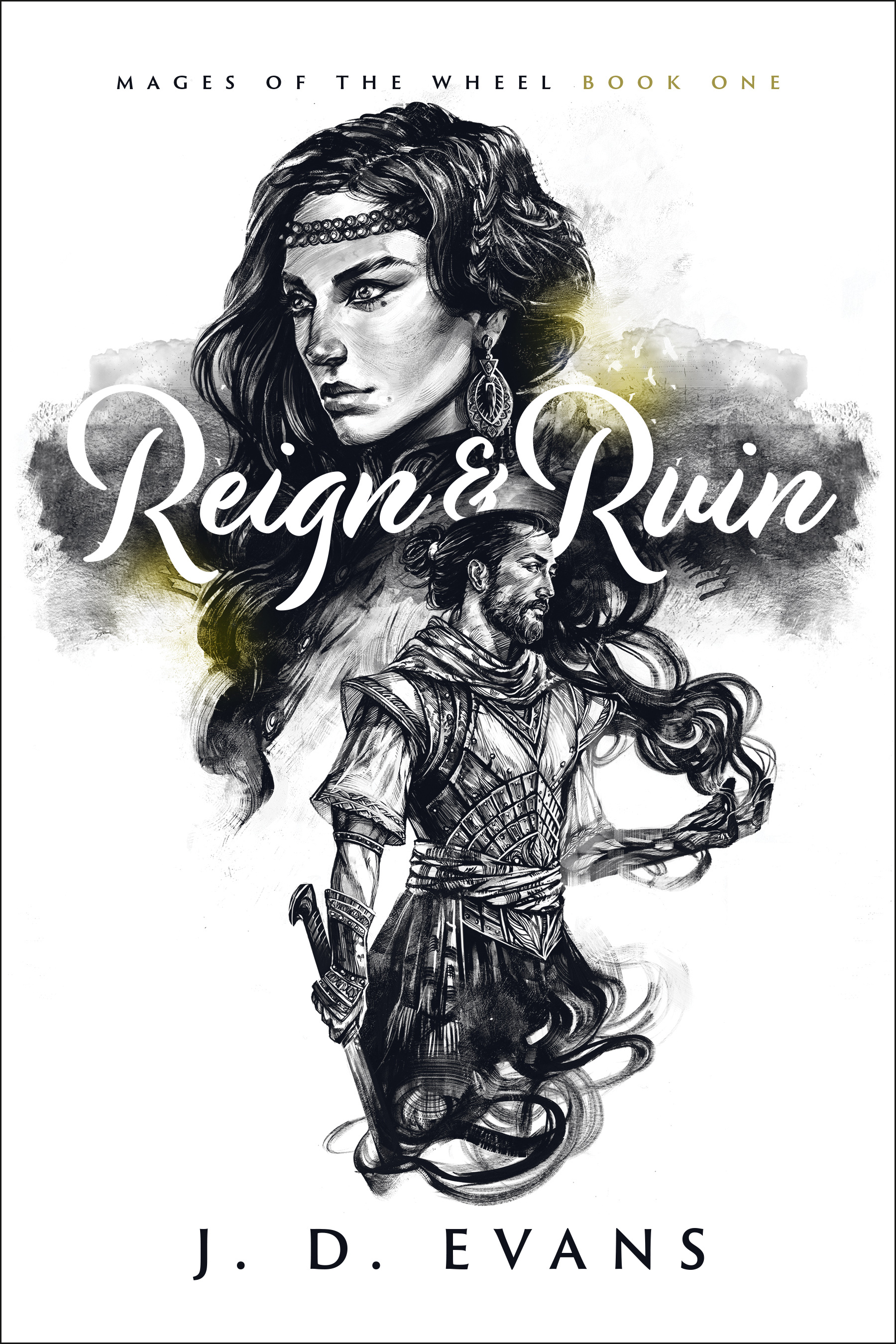 Reign & Ruin (Mages of the Wheel, #1)