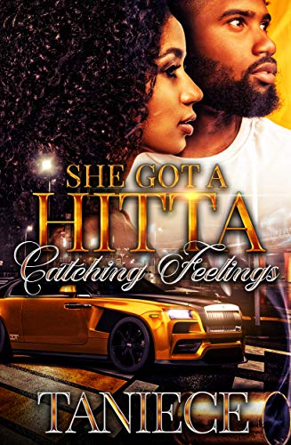She Got A Hitta Catching Feelings book cover