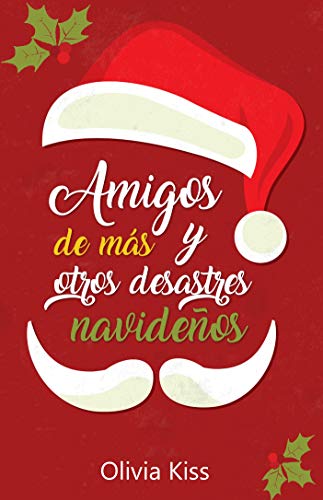 Amigos de más y otros desastres navideños book cover