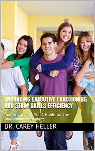 Enhancing Executive Functioning and Study Skills Efficiency: An ...