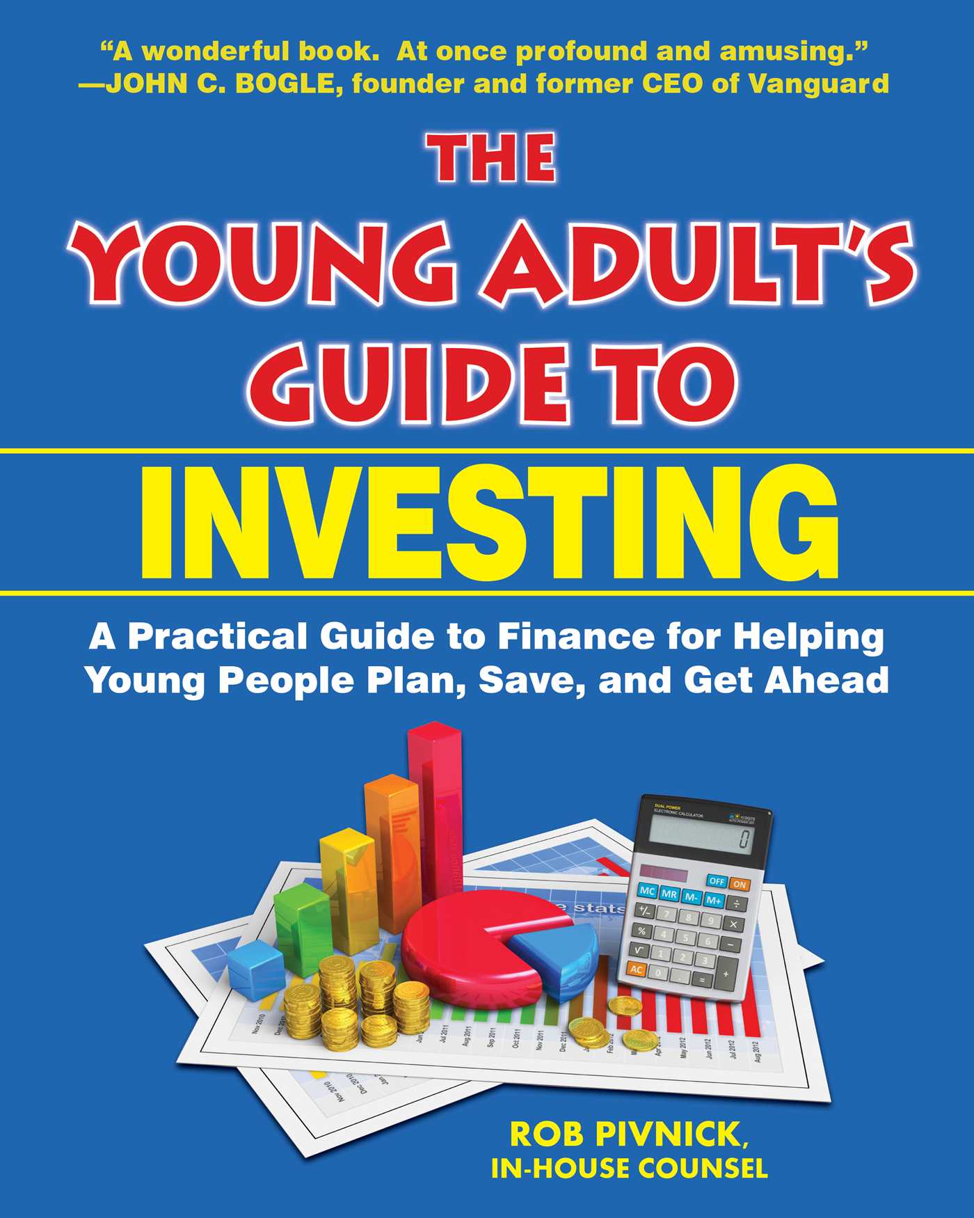 The Young Adult's Guide to Investing A Practical Guide to Finance for