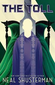 The Toll (Arc of a Scythe, #3)