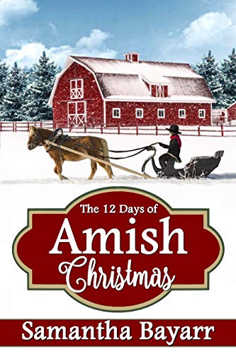 The 12 Days of Amish Christmas book cover