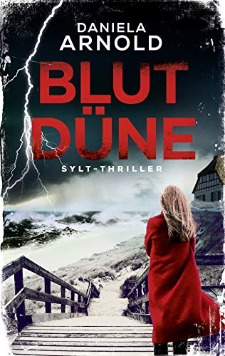 Blutdüne: Sylt-Thriller