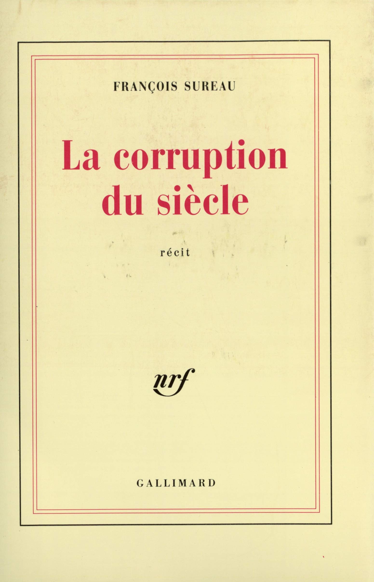 La Corruption du siècle book cover