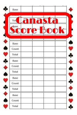 Canasta Score book: Canasta Score Sheet Book - Scorebook of 120 Score ...