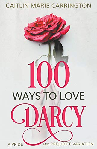 100 Ways to Love Mr. Darcy book cover