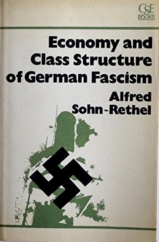 Economy and Class Structure of German Fascism book cover