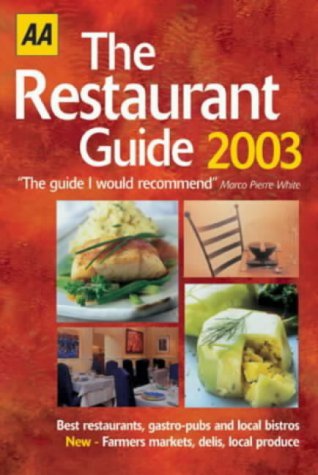 The AA Restaurant Guide 2003 (AA Lifestyle Guides) by AA Publishing ...