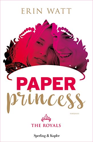Paper Princess (The Royals, #1)