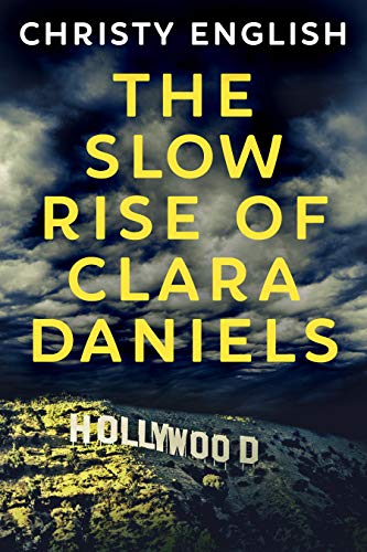 The Slow Rise of Clara Daniels book cover