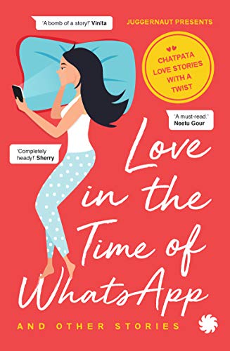 Love in the Time of WhatsApp and Other Stories book cover