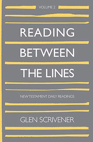 Reading Between The Lines Volume 2: New Testament Daily Readings