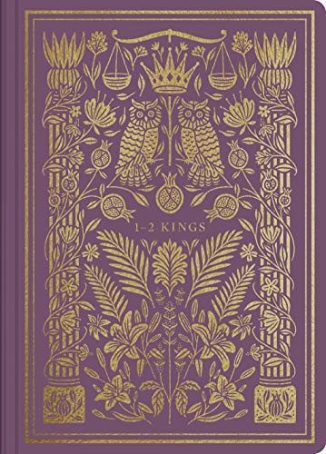 ESV Illuminated Scripture Journal: 1 & 2 Kings by Anonymous | Goodreads