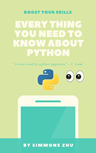 Everything You Need to Know About Python for Beginners by Simmons Zhu ...