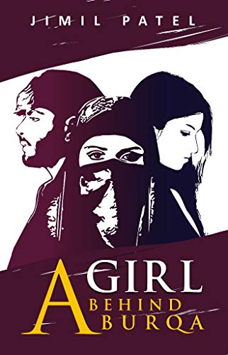 A Girl Behind Burqa by Jimil Patel | Goodreads