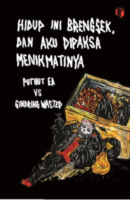 Hidup Ini Brengsek, dan Aku Dipaksa Menikmatinya book cover