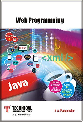 Web Programming for ANNA University by Technical Publications A.A ...