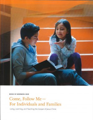 Come, Follow Me - For Individuals and Families: Book of Mormon 2020