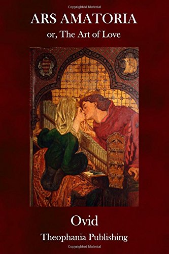 Ars Amatoria: or, The Art of Love by Ovid | Goodreads