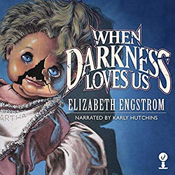 When Darkness Loves Us (Paperbacks from Hell, #2)