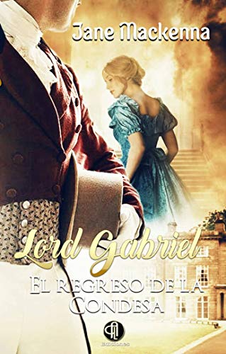 Lord Gabriel: El regreso de la condesa