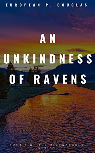 An Unkindness of Ravens