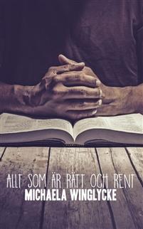 Allt som är rätt och rent