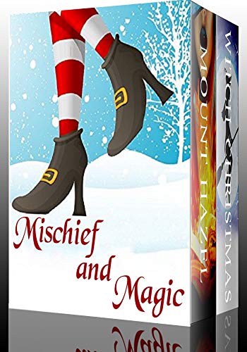 Mischief and Magic: A Collection of Cozy Witch Mysteries