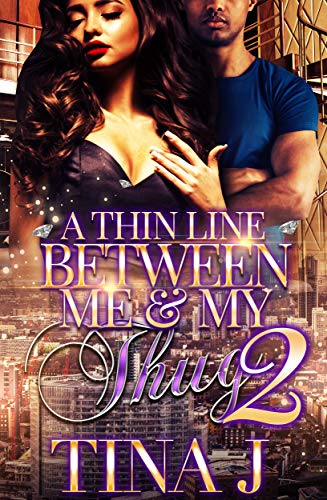 A Thin Line Between Me & My Thug 2 book cover