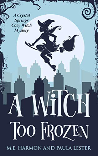A Witch Too Frozen book cover