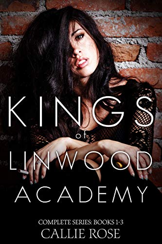 Kings of Linwood Academy - The Complete Box Set book cover