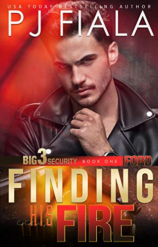 Finding His Fire (Big 3 Security, #1)