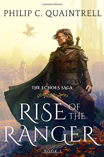 Rise of the Ranger (The Echoes Saga #1)