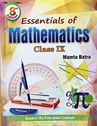 Essentials of Mathematics Class- IX, 8/e PB by Mamta Batra | Goodreads