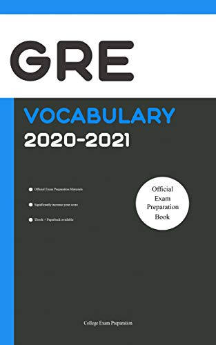 GRE Test Vocabulary 2020-2021 [GRE Test Prep 2020]: All Words You ...