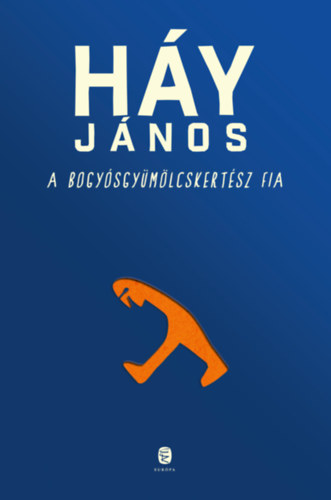 A bogyósgyümölcskertész fia book cover