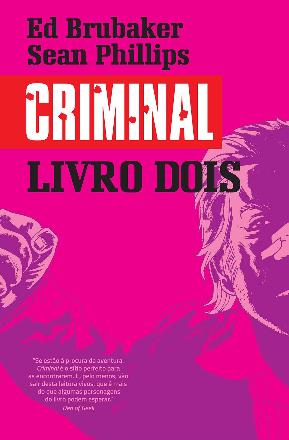 Criminal -  Livro Dois: Os Mortos e os Moribundos | Uma Noite Má