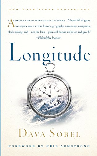 Longitude: The True Story of a Lone Genius Who Solved the Greatest Scientific Problem of his Time