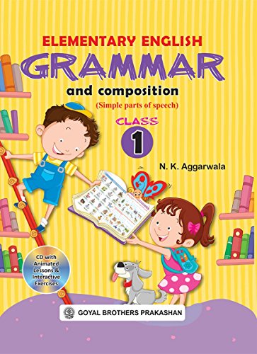 Elementary English Grammar & Composition for Class 1 by N.K. Aggarwala ...