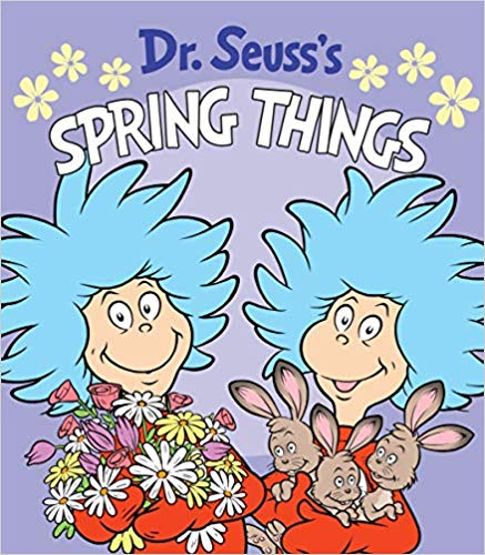 Dr. Seuss's Spring Things book cover