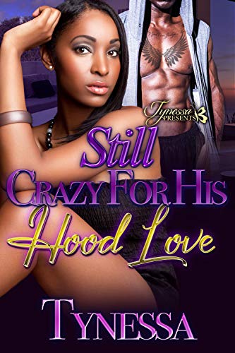 Still Crazy For His Hood Love book cover