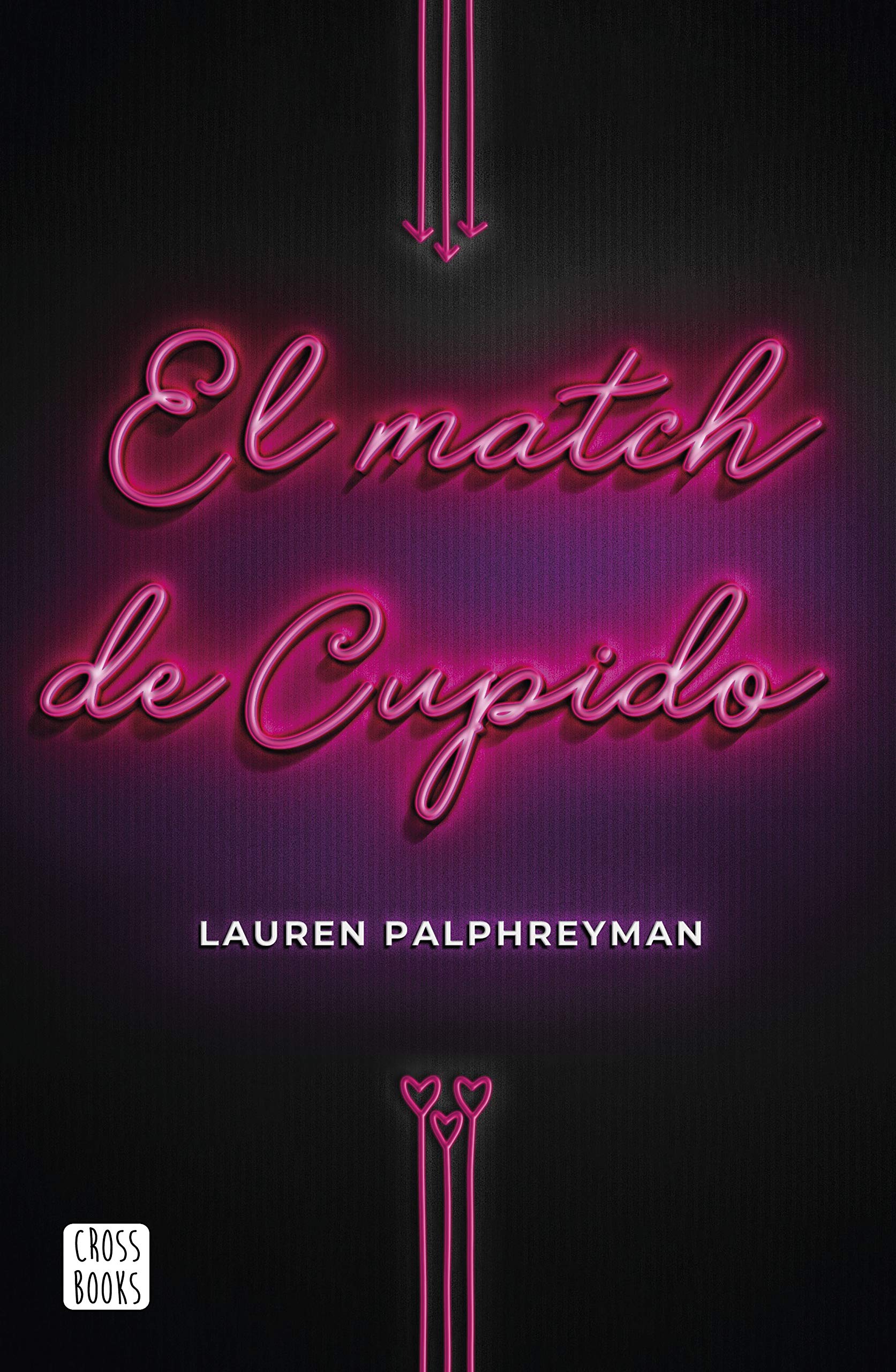 El match de Cupido (Cupid's Match, #1)