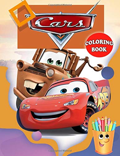 Cars Coloring Book: Cars Coloring Book With Super Cool Images For All ...