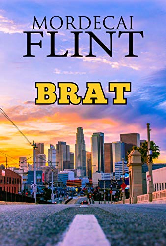 Brat: A Novel