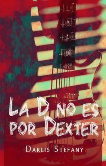 La D no es por Dexter book cover