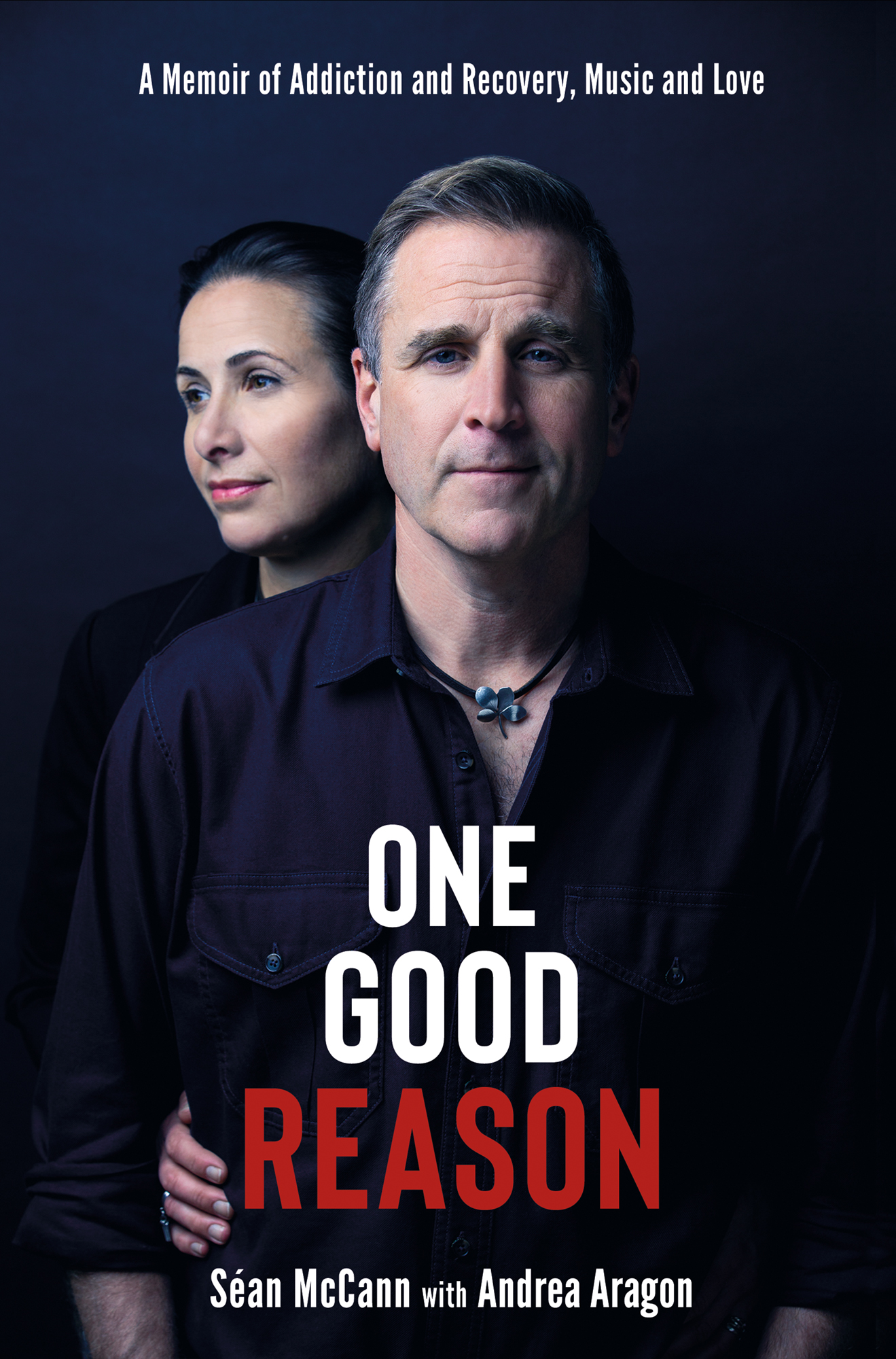 One Good Reason: A Memoir of Addiction and Recovery, Music and Love